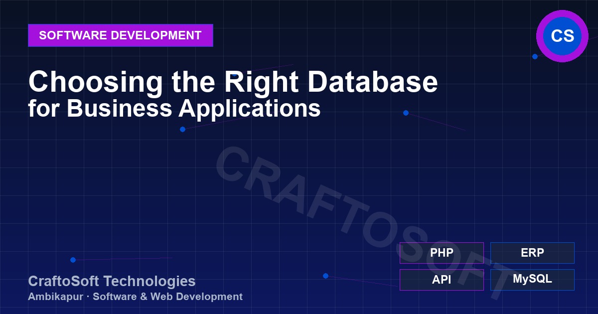 Choosing the Right Database for Business Applications