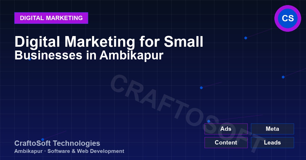 Digital Marketing for Small Businesses in Ambikapur