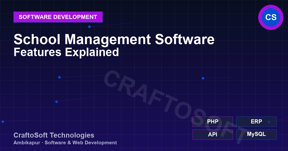School Management Software Features Explained