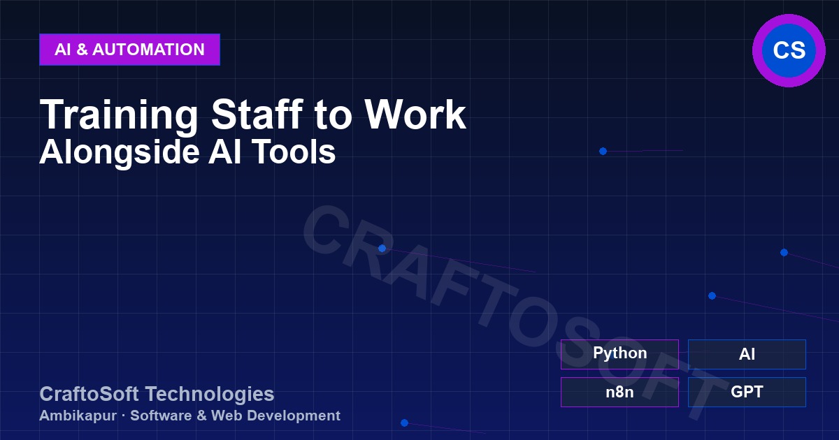 Training Staff to Work Alongside AI Tools