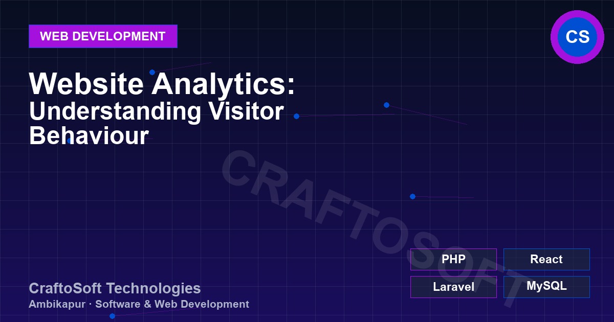 Website Analytics: Understanding Visitor Behaviour