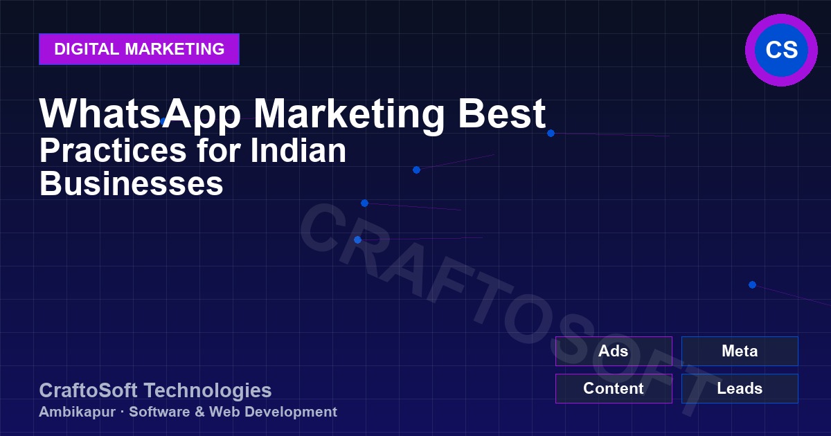 WhatsApp Marketing Best Practices for Indian Businesses